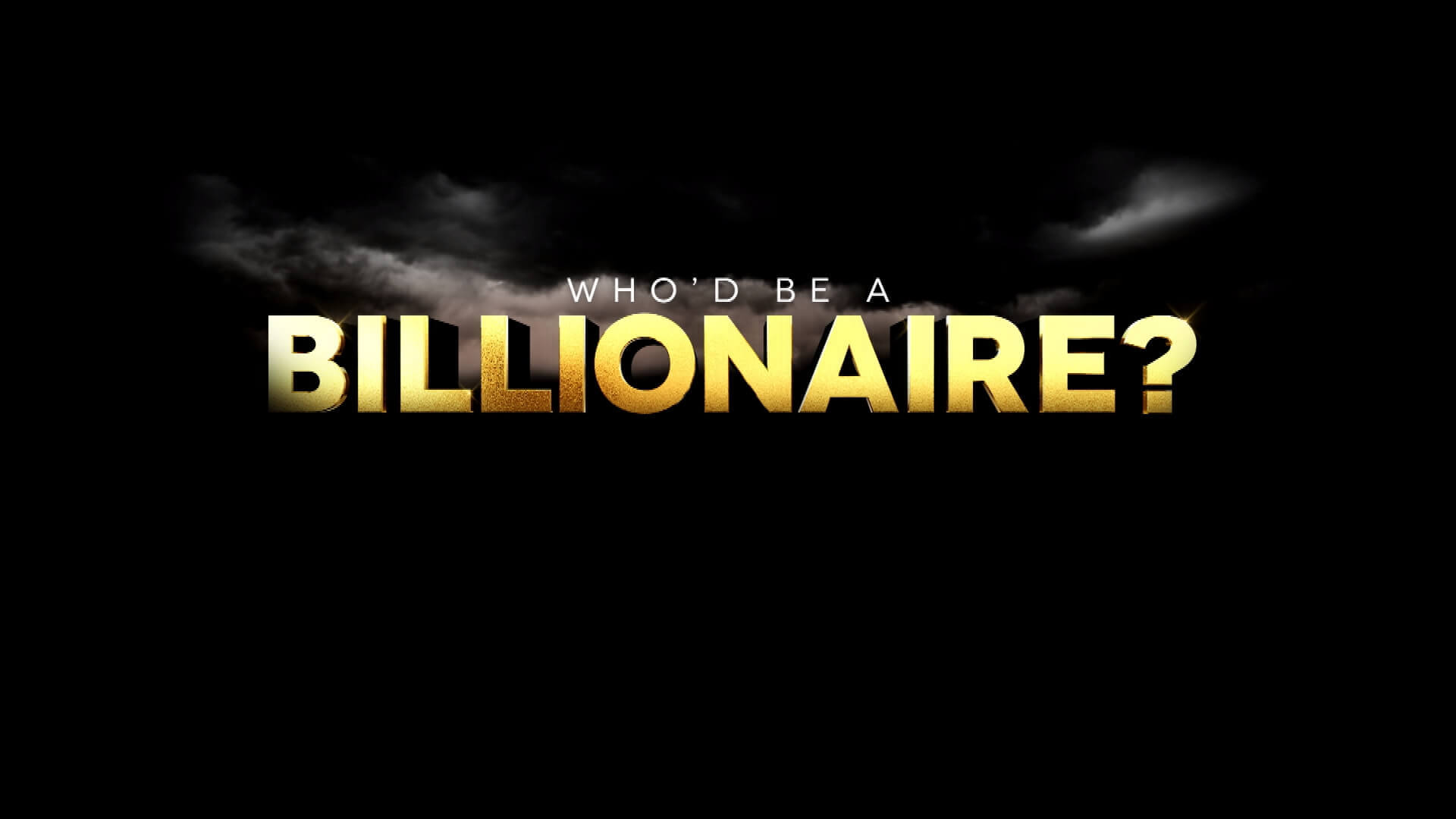 Synchronisation der TV Serie Who'd Be a Billionaire?