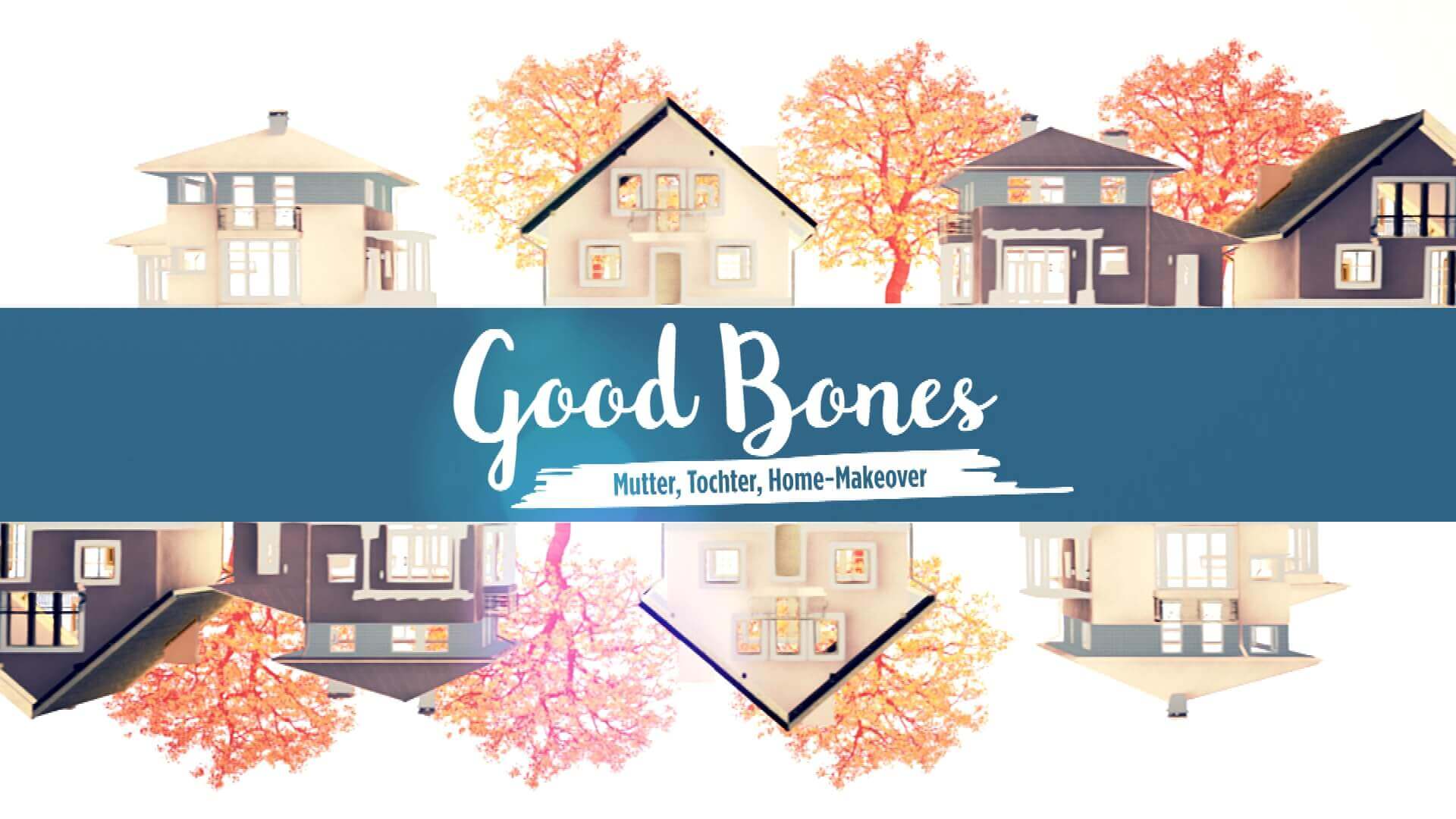 Synchronisation der TV Serie Good Bones